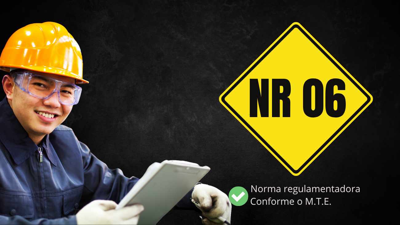NR 06 - EPI (Equipamento de proteção individual)